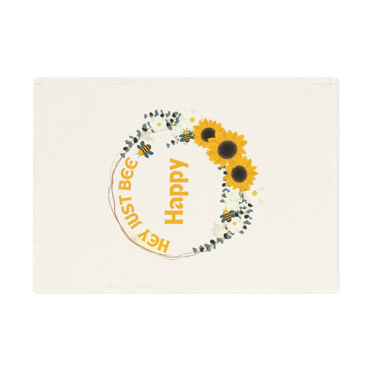 Hey Just Bee Happy-Cotton Tea Towel
