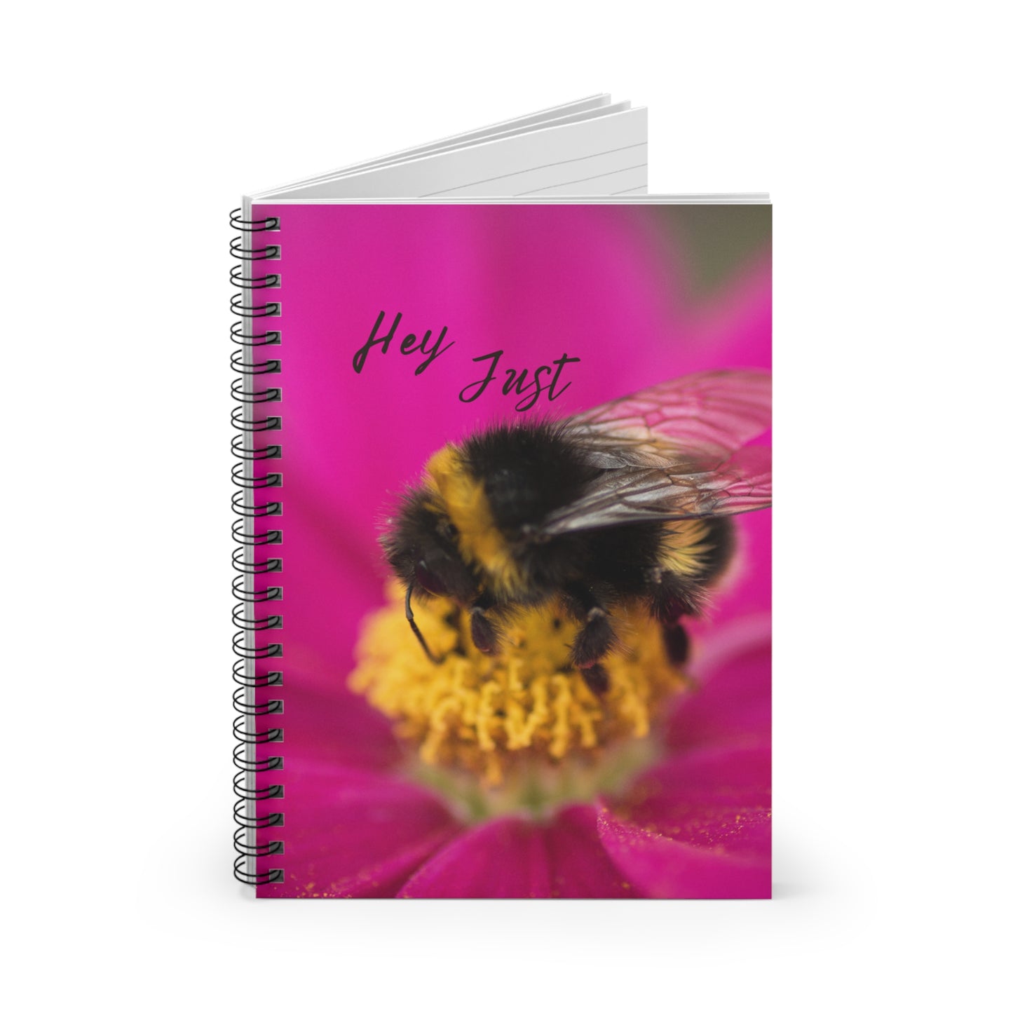 Hey Just Bee (Flower)Spiral Notebook - Ruled Line