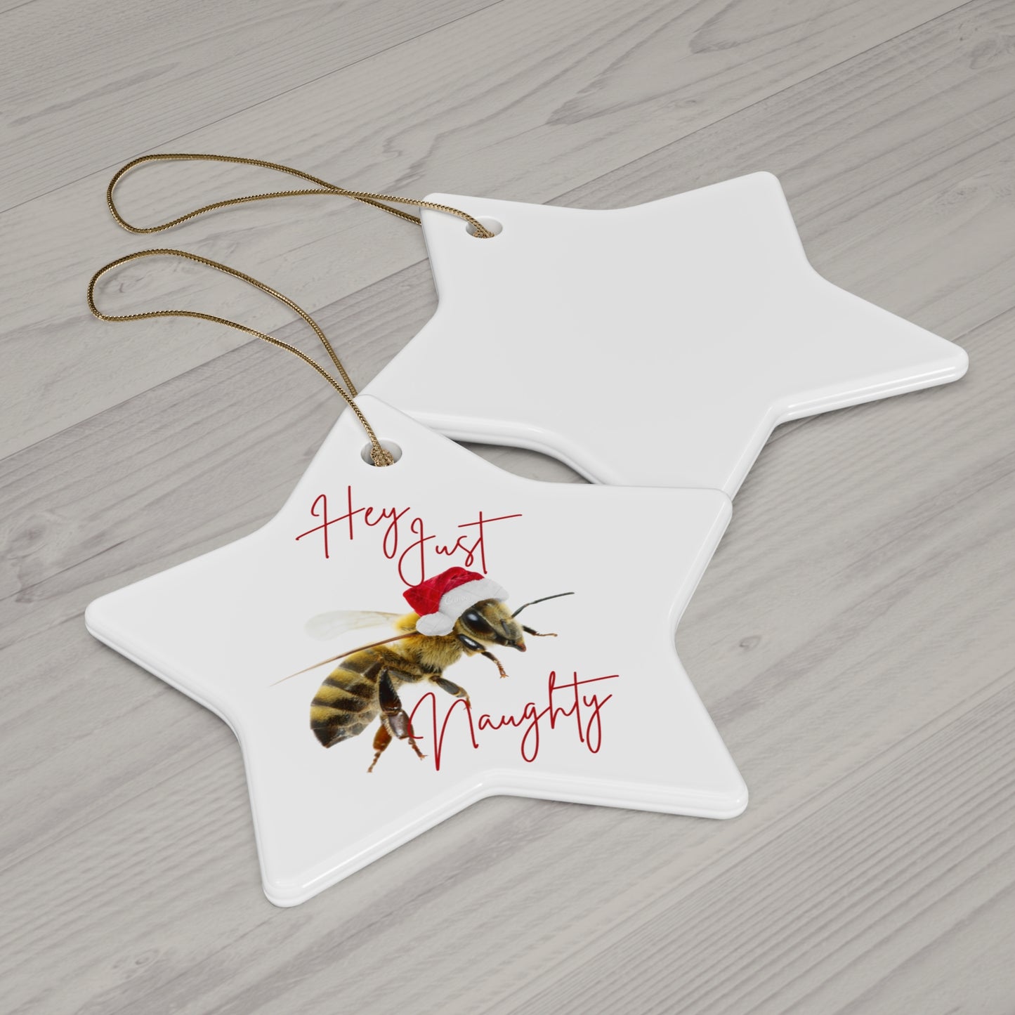 Hey Just Bee Naughty Ceramic Star Ornament