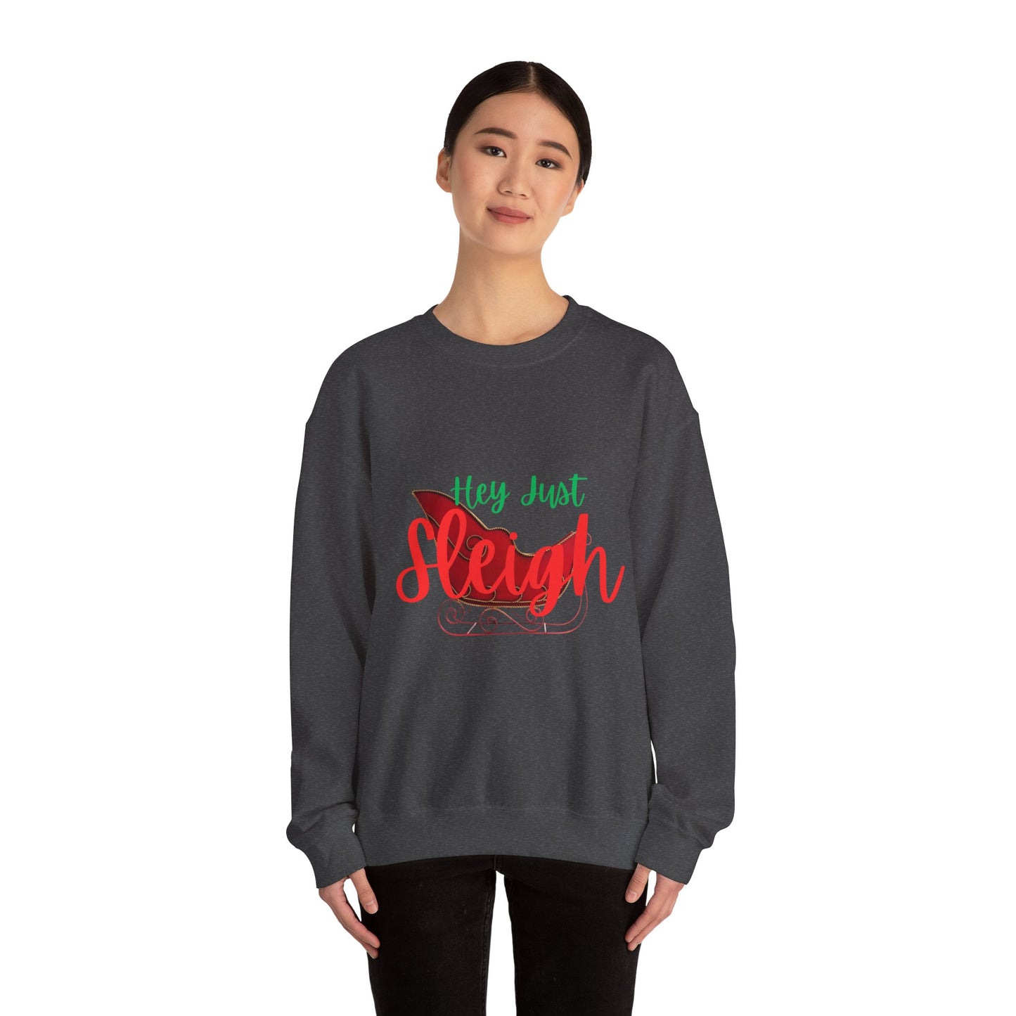 Hey Just Sleigh Heavy Blend™ Crewneck Sweatshirt