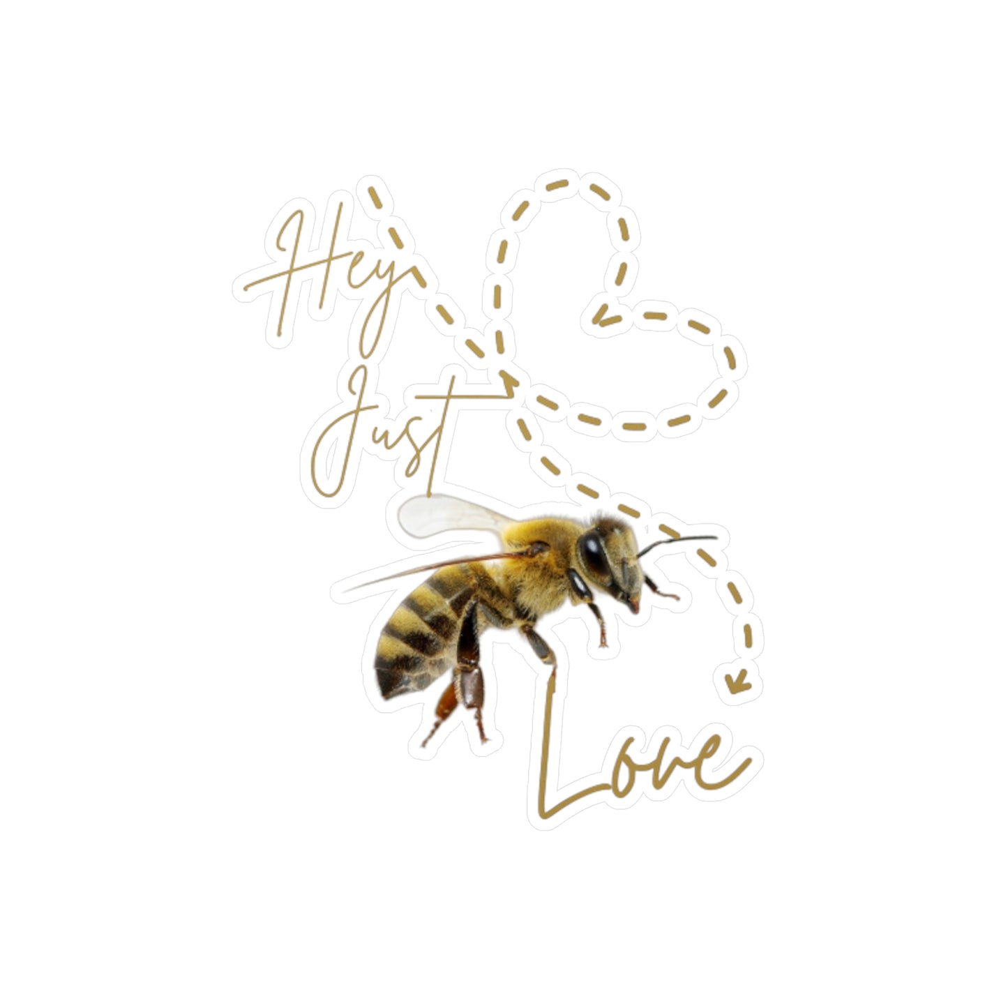 Hey Just Bee Love Kiss-Cut Vinyl Decals