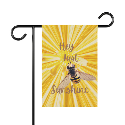 Hey Just Bee Sunshine Garden & House Banner