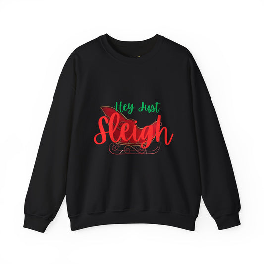 Hey Just Sleigh Heavy Blend™ Crewneck Sweatshirt