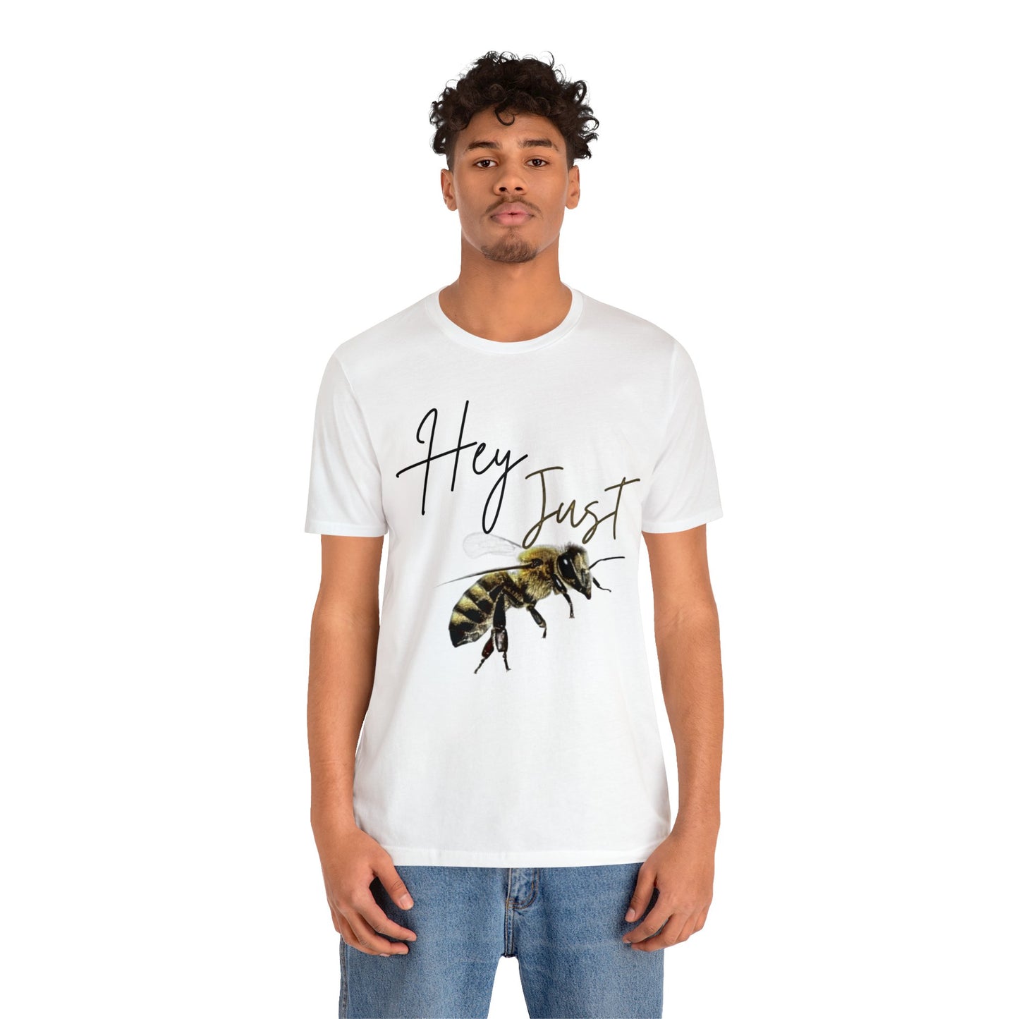 Hey Just Bee- Classic Jersey Short Sleeve Tee