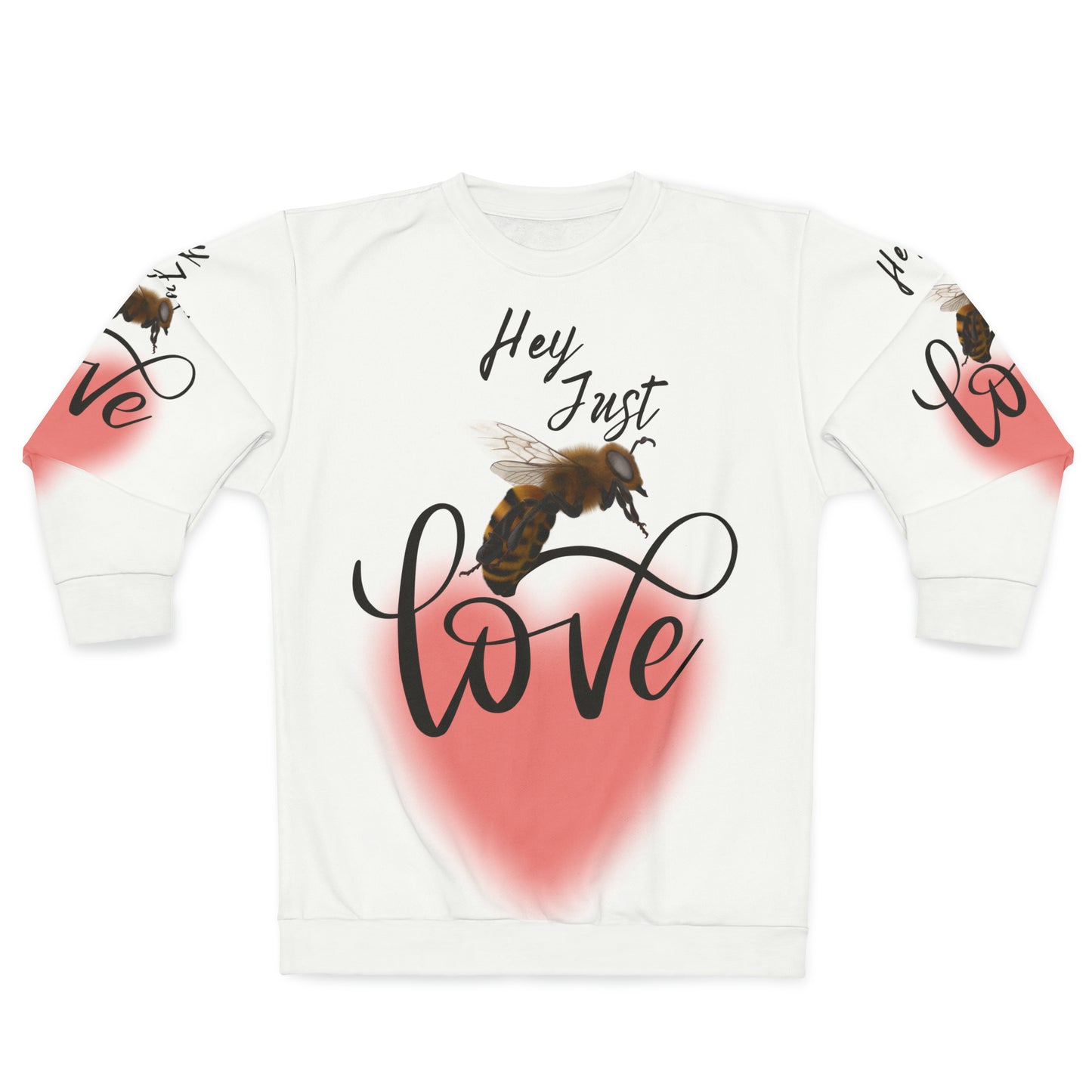 Hey Just Bee Love Sweatshirt