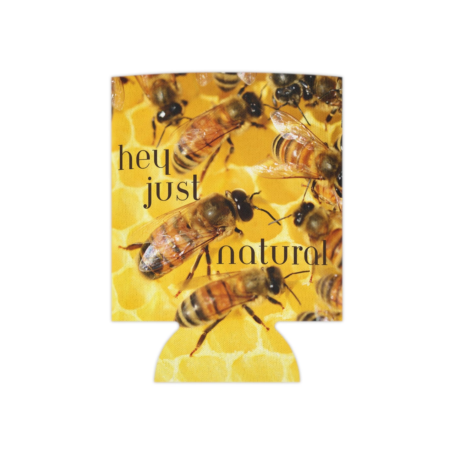 Hey Just Bee Natural Can Cooler