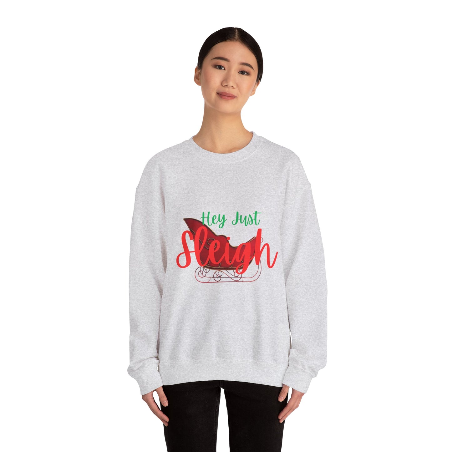 Hey Just Sleigh Heavy Blend™ Crewneck Sweatshirt