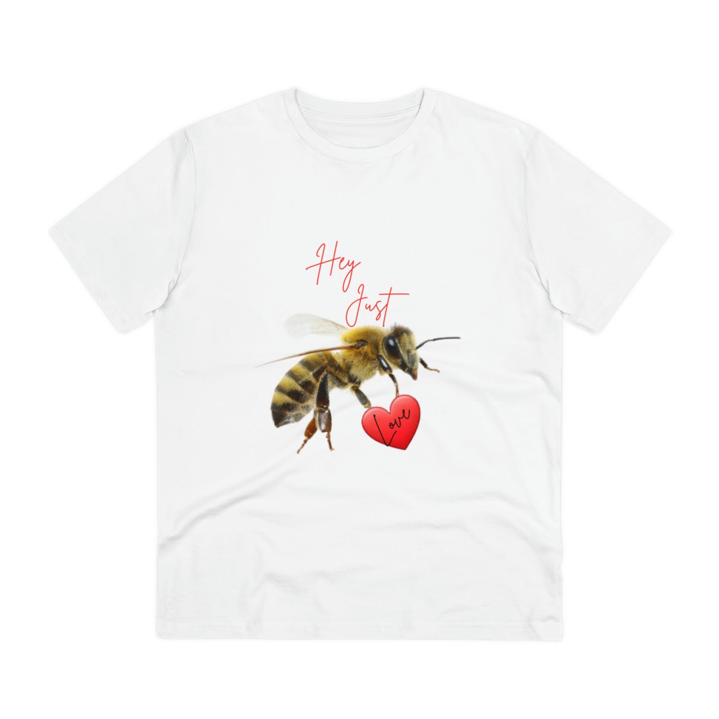 Hey Just Bee Love Organic T-shirt - Unisex