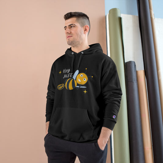 Hey Just Bee Original Champion Hoodie