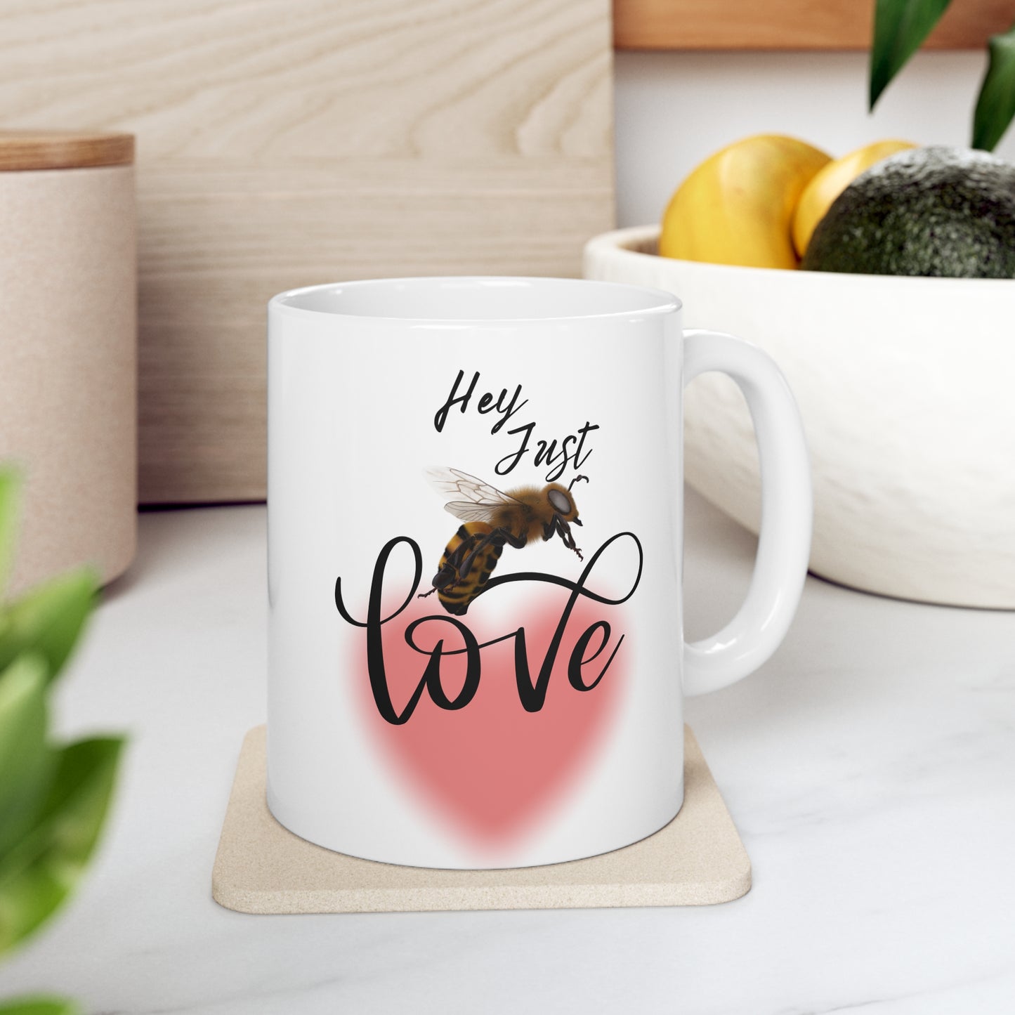 Hey Just Bee Love Ceramic Mug 11oz