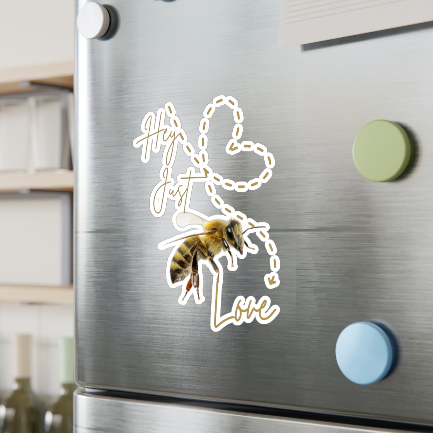 Hey Just Bee Love Kiss-Cut Vinyl Decals