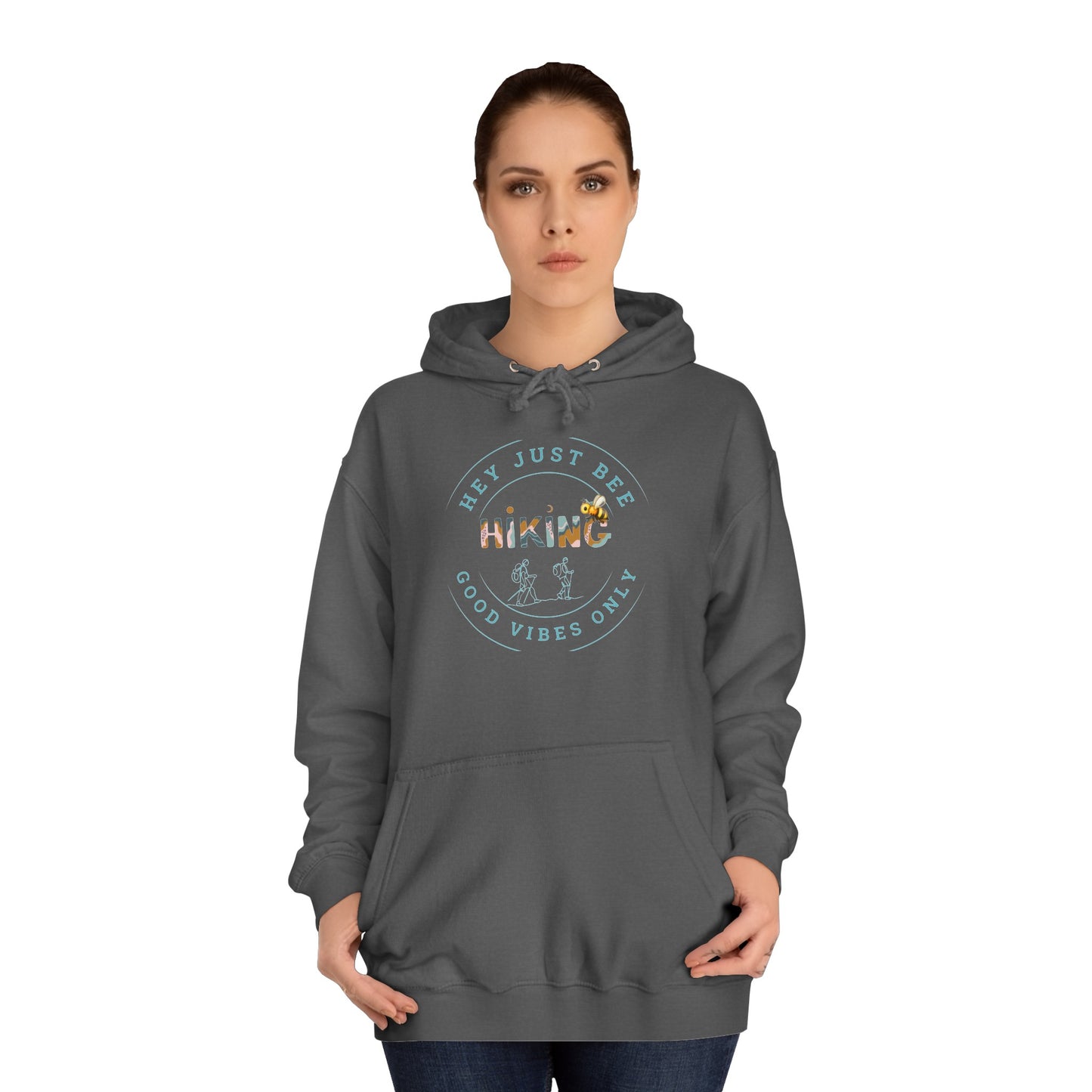 Hey Just Bee Hiking Unisex College Hoodies