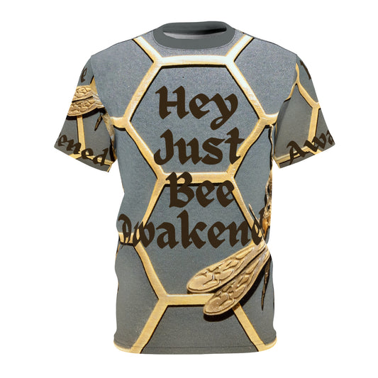 Hey Just Bee Awakened Tee