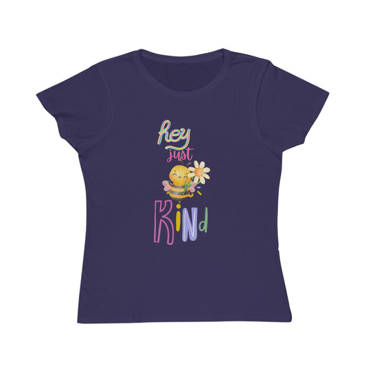 Hey Just Bee Kind Organic Women's Classic T-Shirt