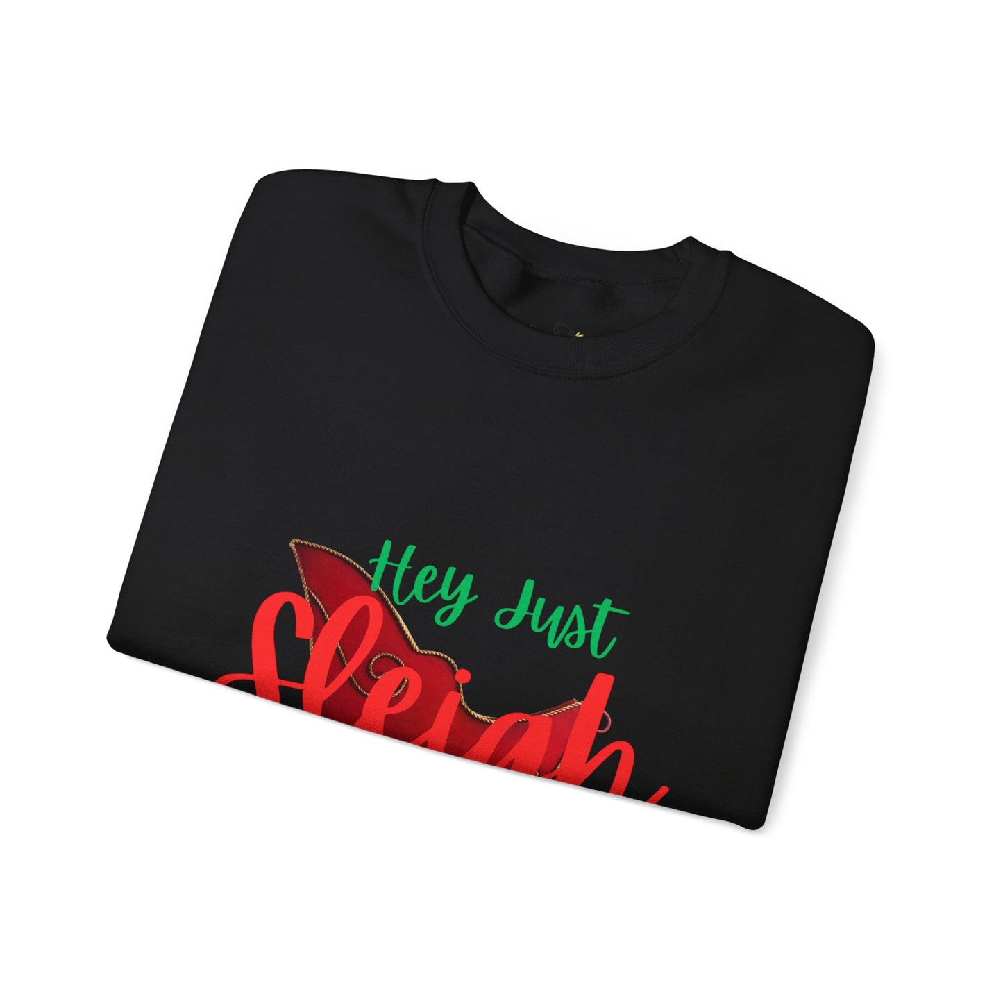 Hey Just Sleigh Heavy Blend™ Crewneck Sweatshirt