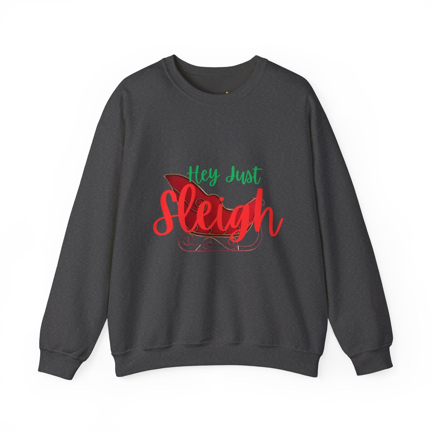 Hey Just Sleigh Heavy Blend™ Crewneck Sweatshirt