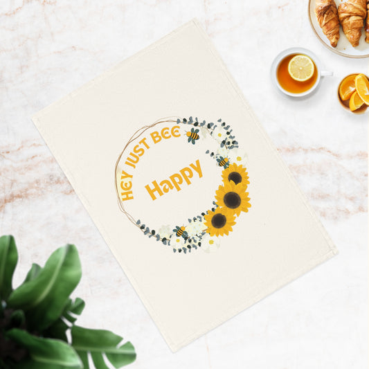 Hey Just Bee Happy-Cotton Tea Towel